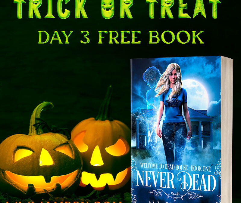 Trick or Treat Day 3: Get Never Dead for FREE!